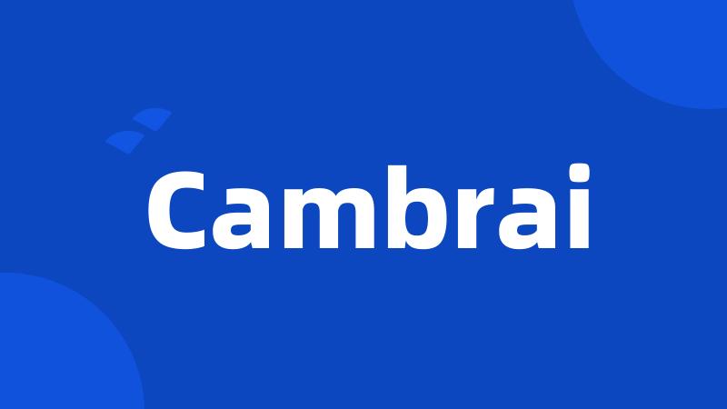 Cambrai