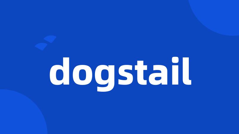 dogstail