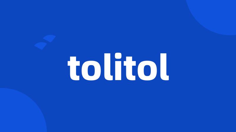 tolitol
