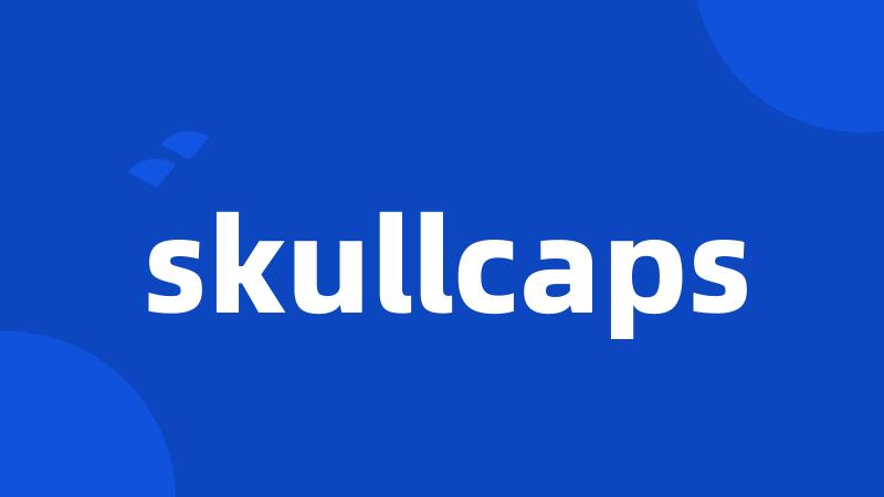 skullcaps