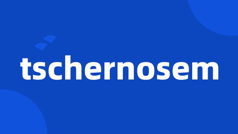 tschernosem