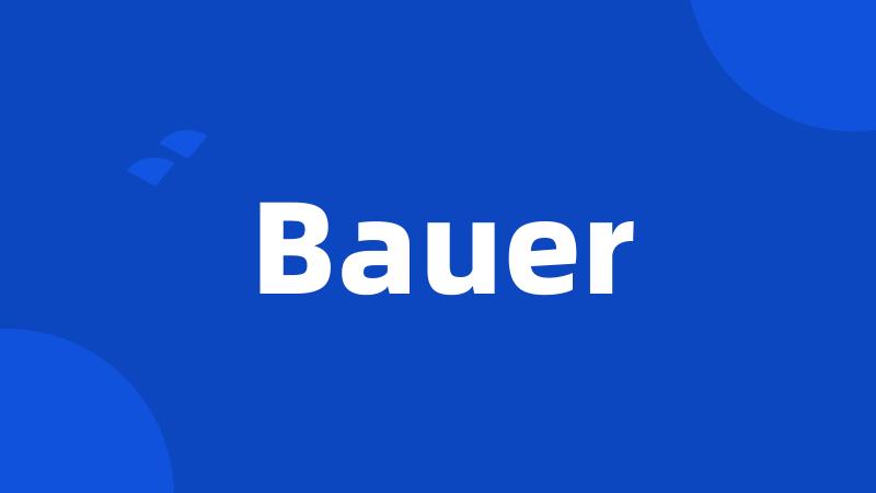 Bauer