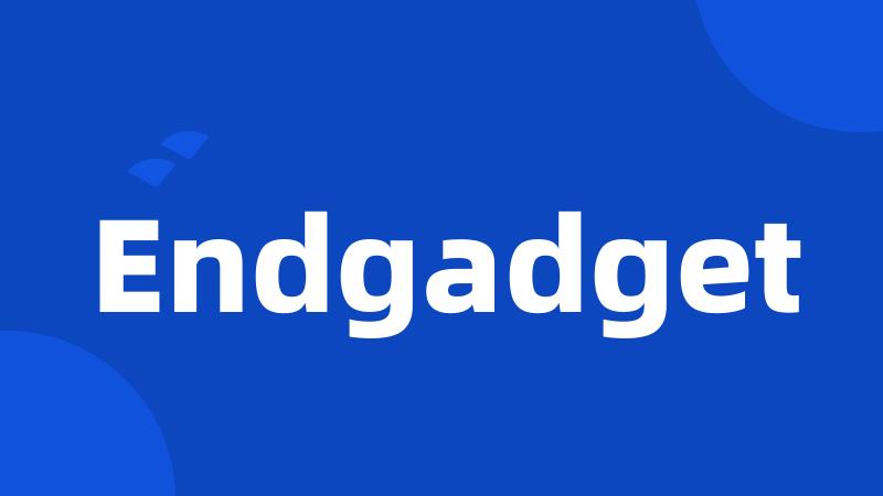 Endgadget