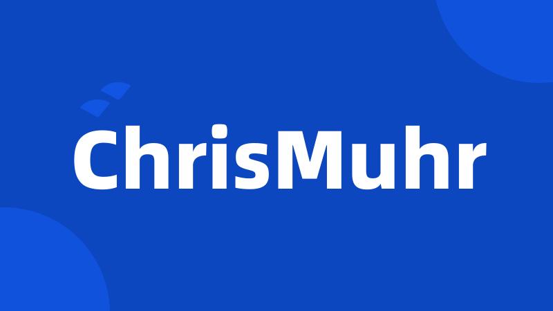 ChrisMuhr