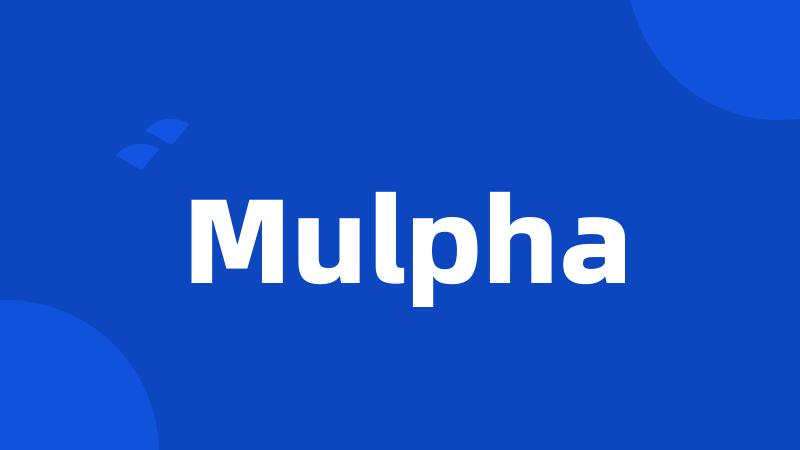 Mulpha