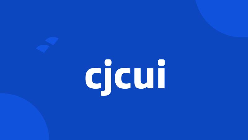 cjcui