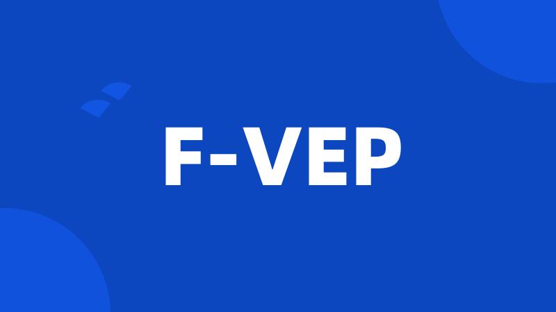 F-VEP