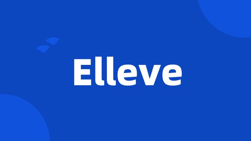 Elleve