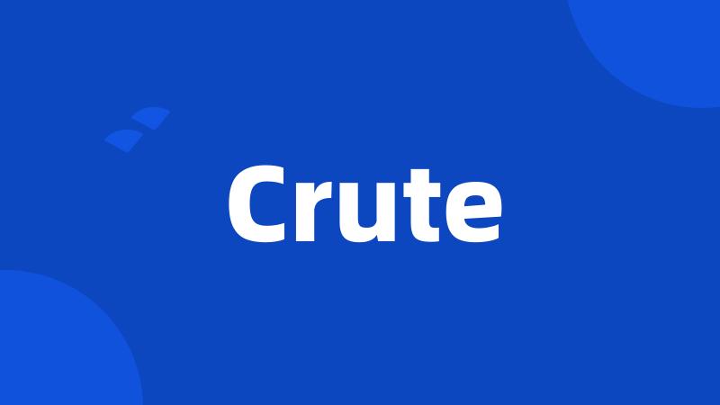 Crute