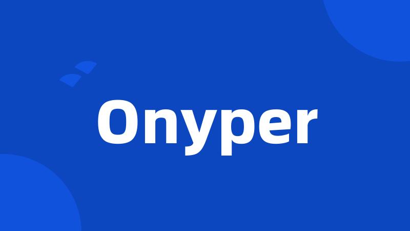 Onyper