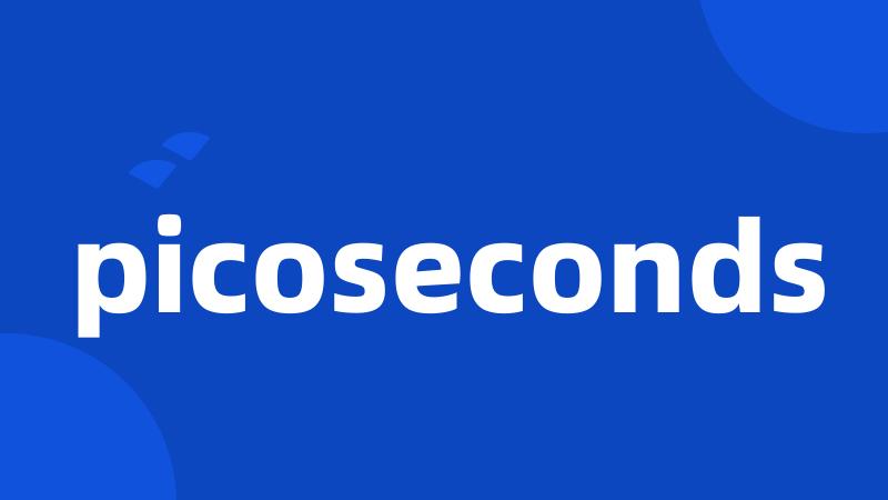 picoseconds