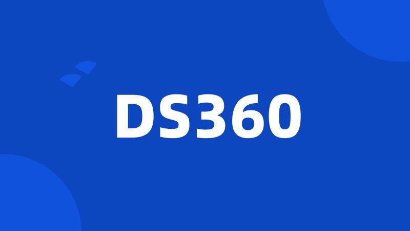 DS360