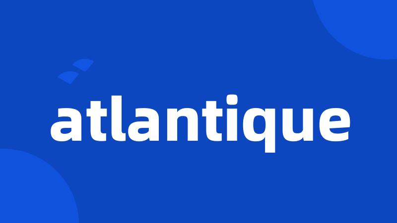atlantique