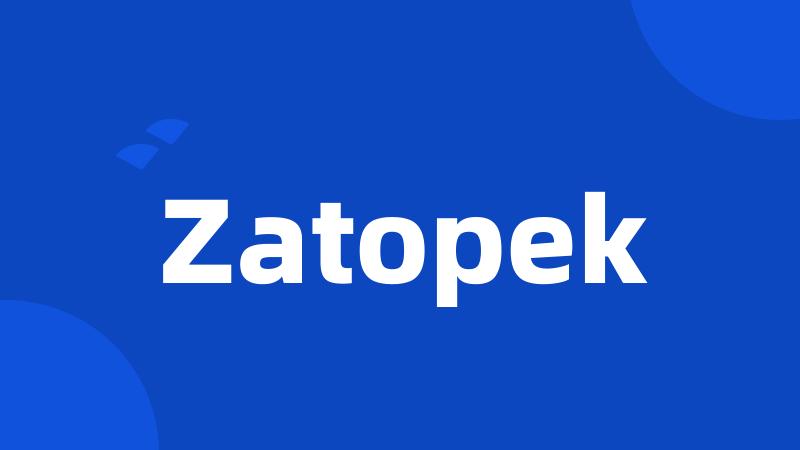 Zatopek