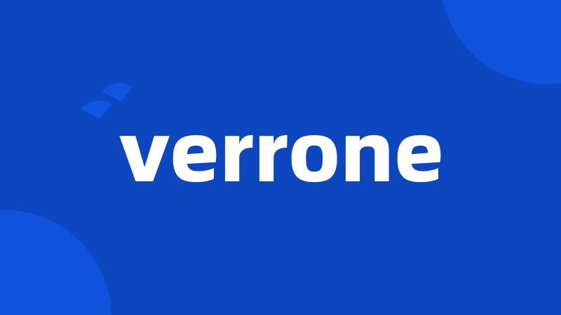 verrone