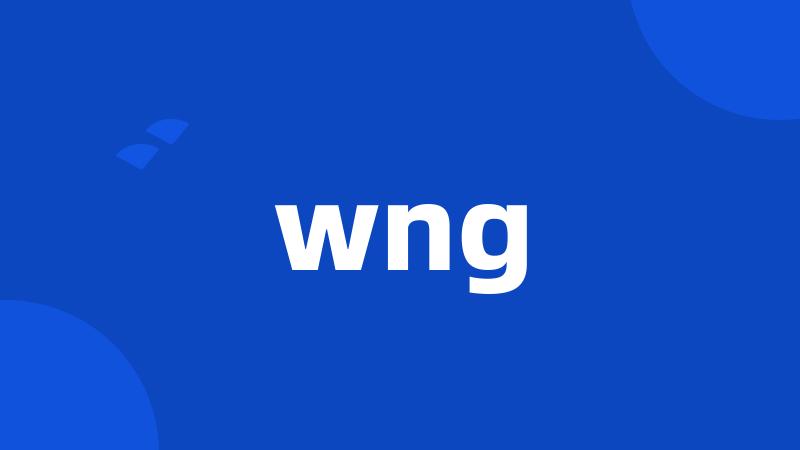 wng