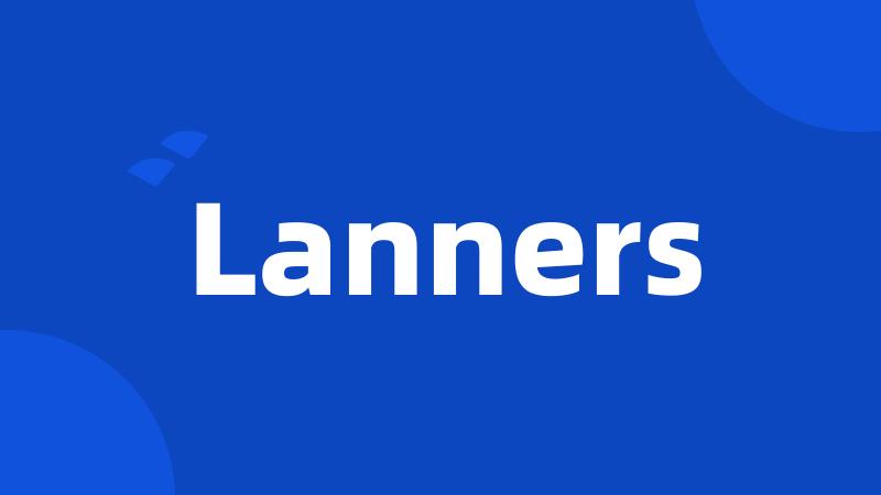 Lanners
