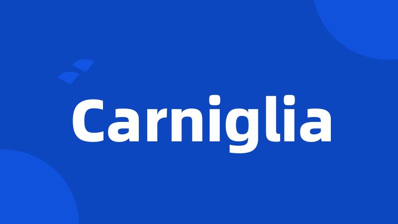 Carniglia