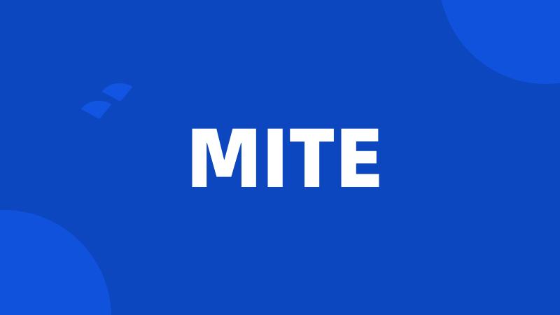 MITE