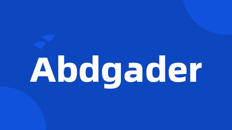 Abdgader