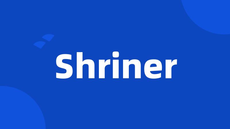 Shriner