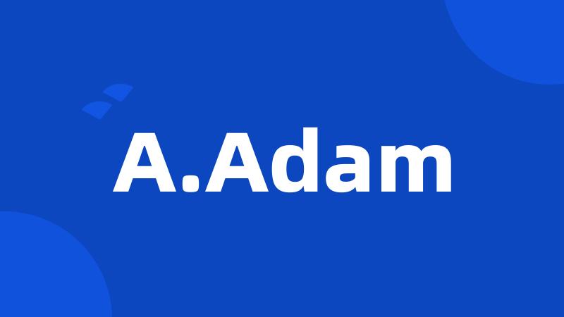 A.Adam