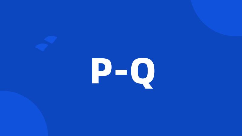 P-Q