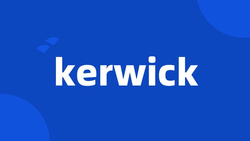 kerwick