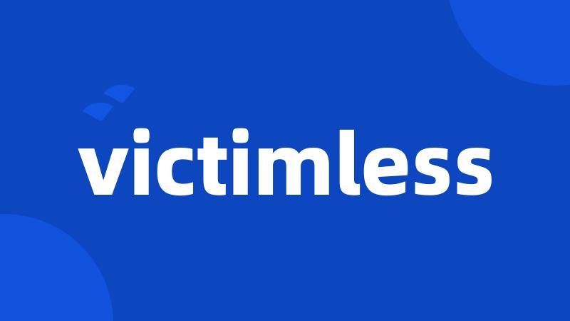 victimless