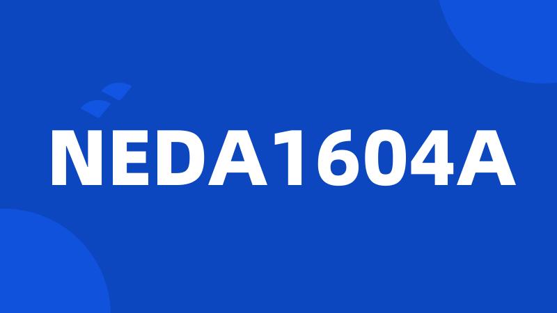 NEDA1604A