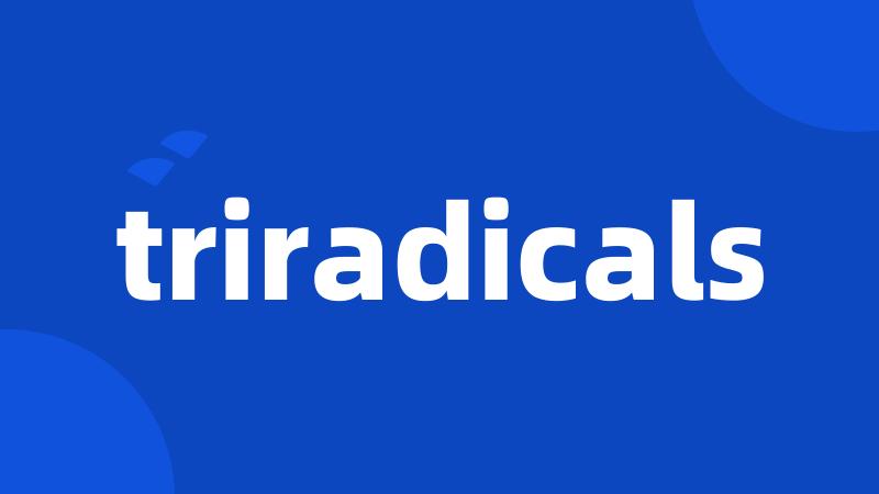 triradicals