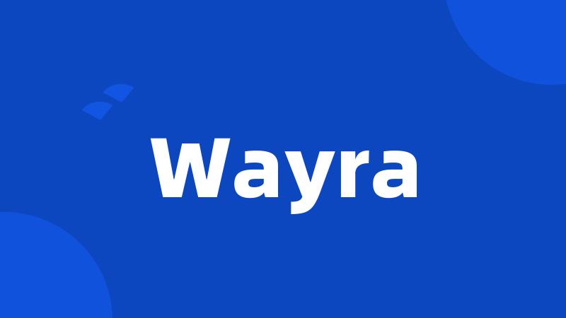 Wayra