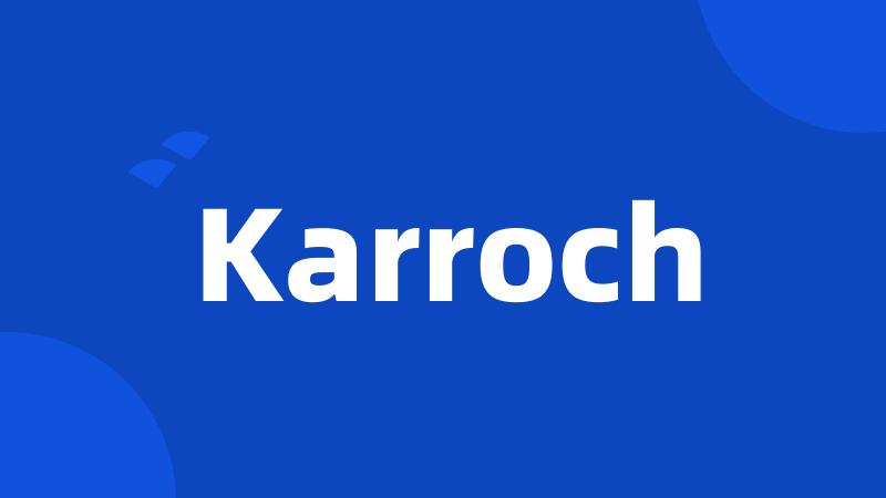 Karroch