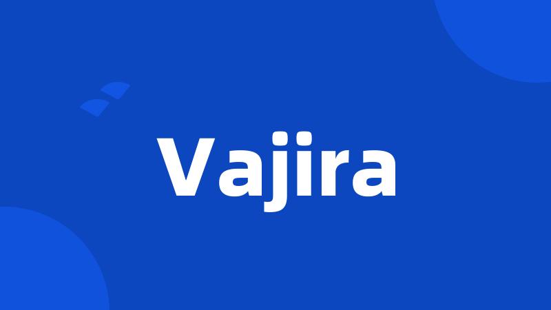 Vajira