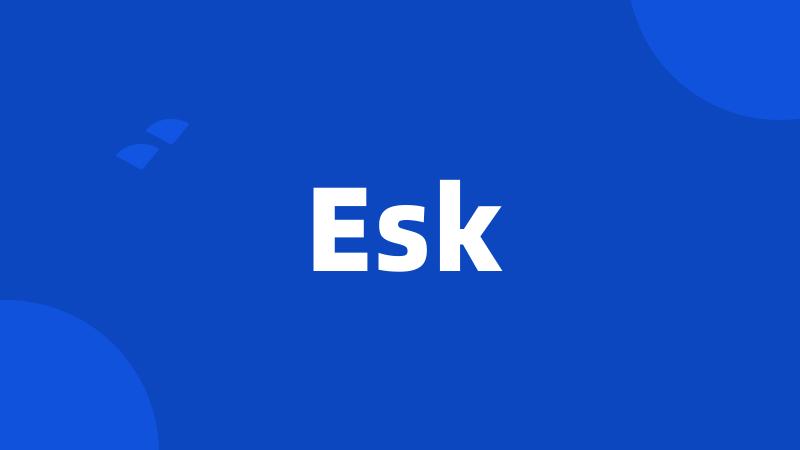 Esk