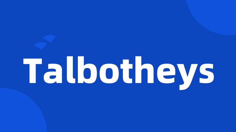 Talbotheys