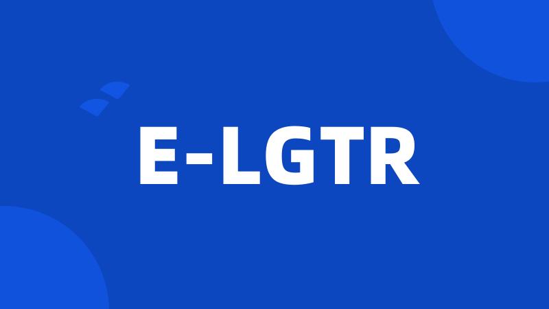 E-LGTR