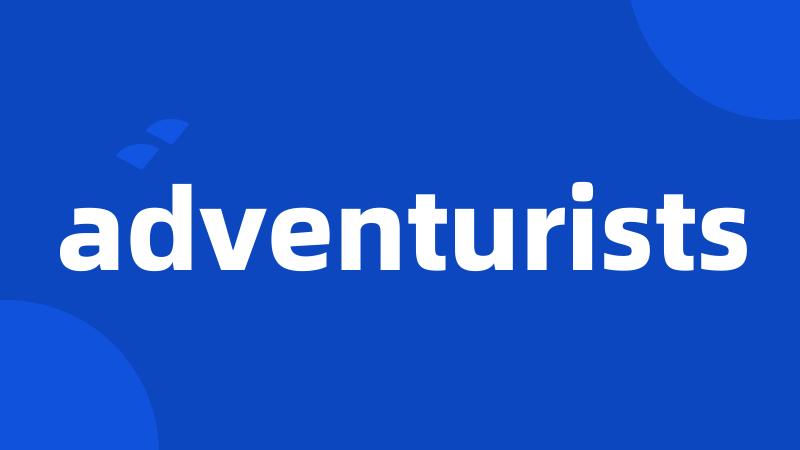 adventurists