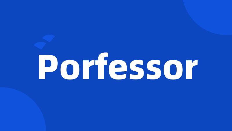 Porfessor