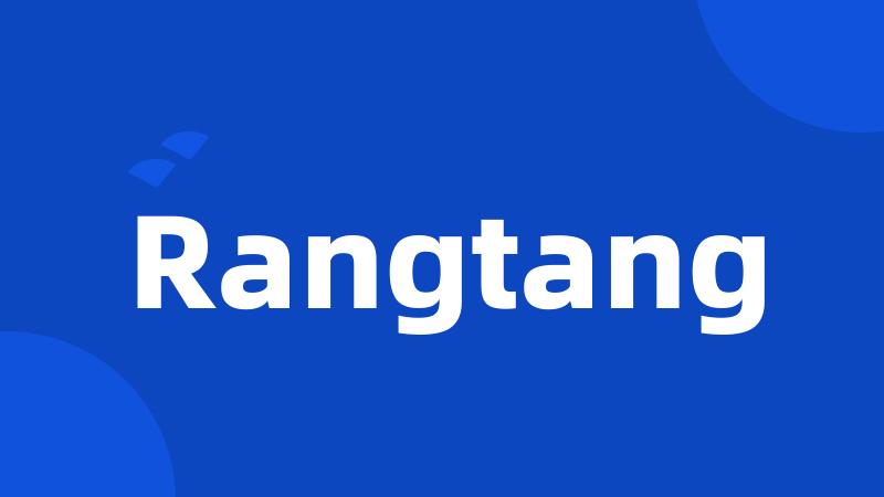 Rangtang