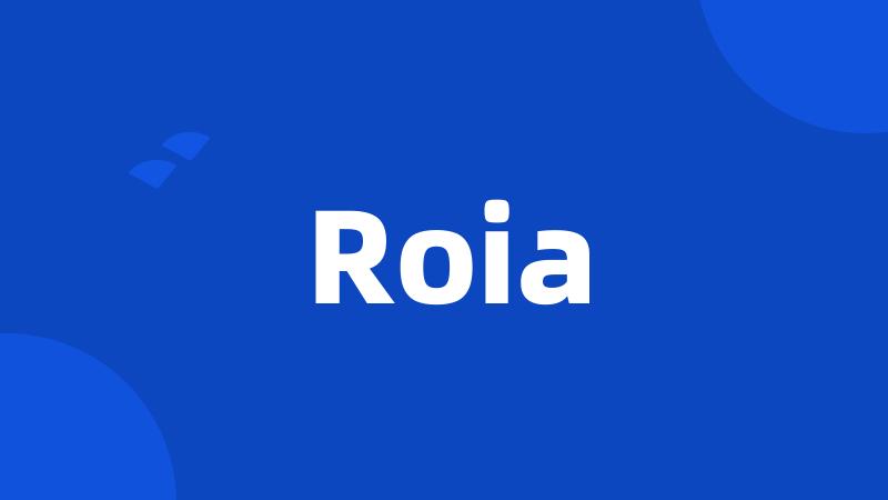 Roia