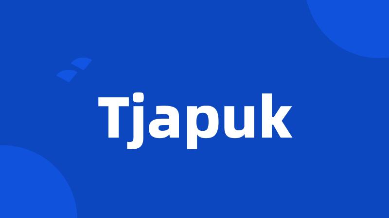 Tjapuk