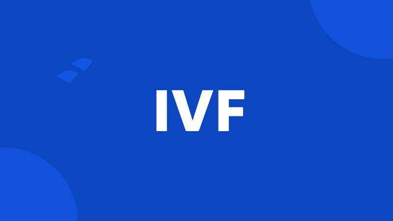 IVF