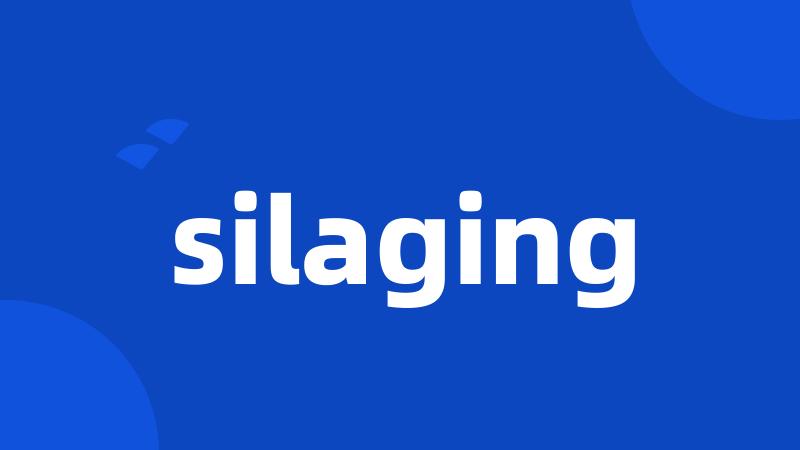 silaging