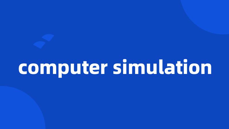 computer simulation