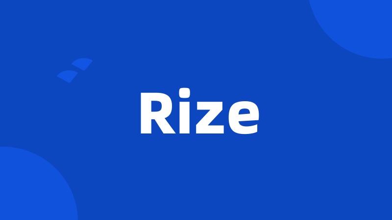 Rize