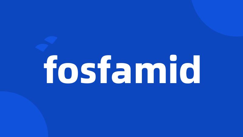 fosfamid