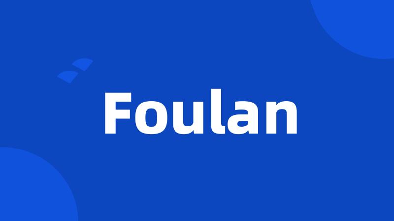 Foulan