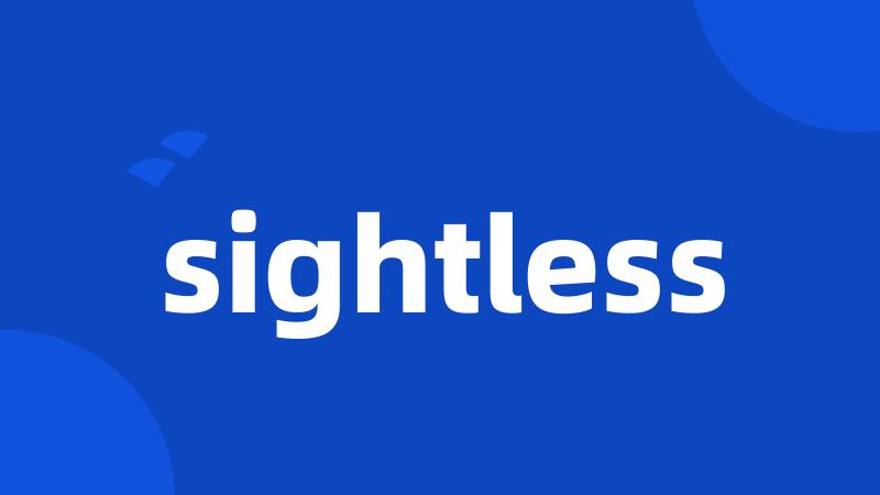 sightless
