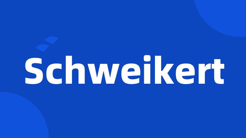 Schweikert